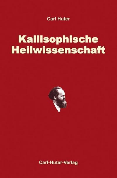Die kallisophische Heilwissenschaft