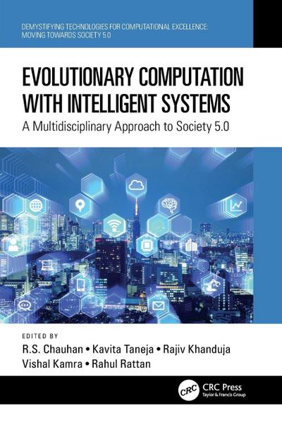 Evolutionary Computation with Intelligent Systems