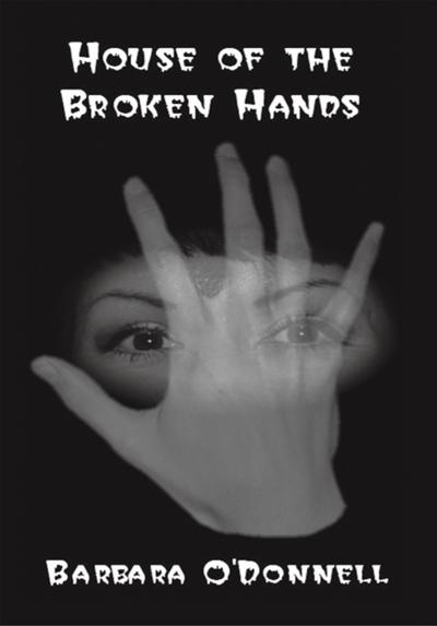 The House of the Broken Hands
