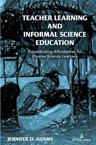 Teacher Learning and Informal Science Education