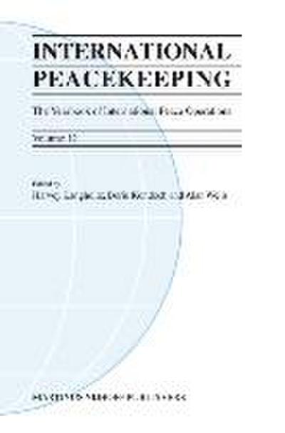International Peacekeeping: The Yearbook of International Peace Operations
