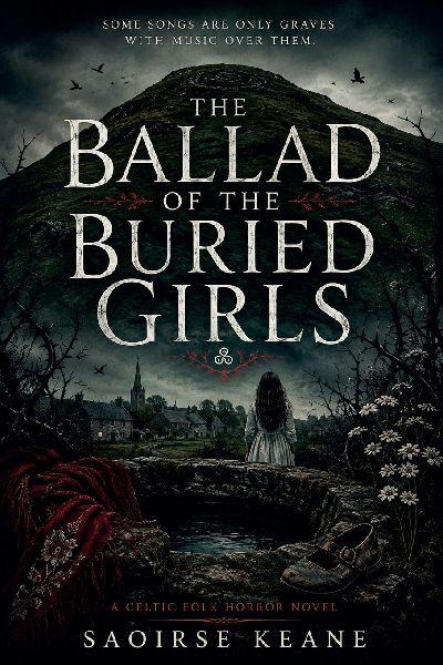The Ballad of the Buried Girls