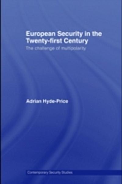 European Security in the Twenty-First Century