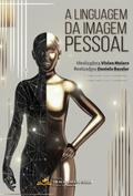 A linguagem da imagem pessoal