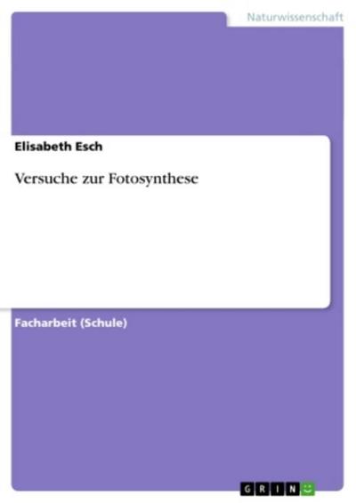 Versuche zur Fotosynthese