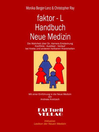 faktor-L Handbuch Neue Medizin Die Wahrheit über Dr. Hamers Entdeckung