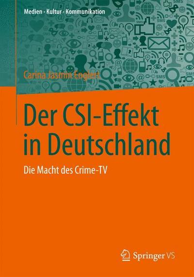 Der CSI-Effekt in Deutschland