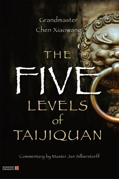 The Five Levels of Taijiquan