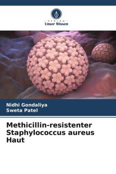 Methicillin-resistenter Staphylococcus aureus Haut