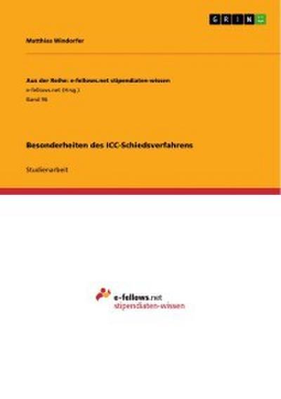 Besonderheiten des ICC-Schiedsverfahrens
