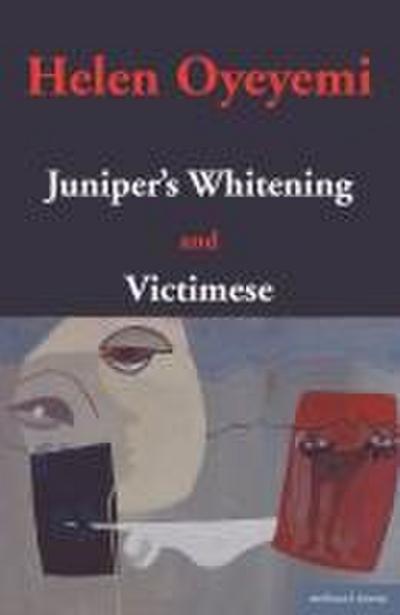 Juniper’s Whitening and Victimese