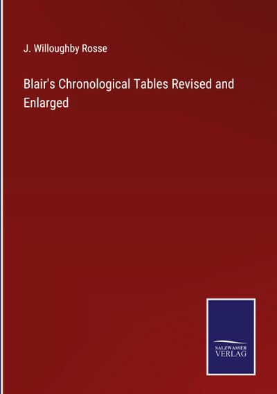 Blair’s Chronological Tables Revised and Enlarged