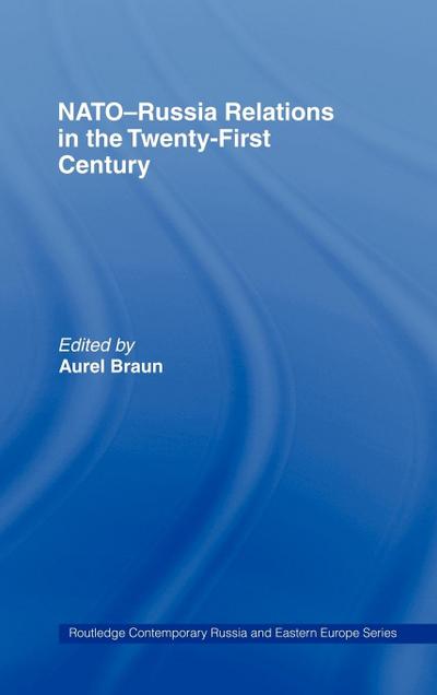 NATO-Russia Relations in the Twenty-First Century