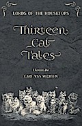 Lords of the Housetops: Thirteen Cat Tales