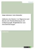 Inklusion der Kinder von Migranten und Kinder mit 