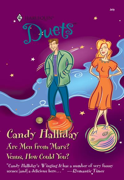 Are Men From Mars? / Venus, How Could You?: Are Men From Mars? / Venus, How Could You? (Mills & Boon Silhouette)
