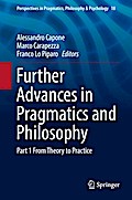 Further Advances in Pragmatics and Philosophy