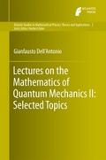 Lectures on the Mathematics of Quantum Mechanics I