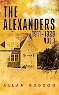 The Alexanders Vol. 1 1911-1920