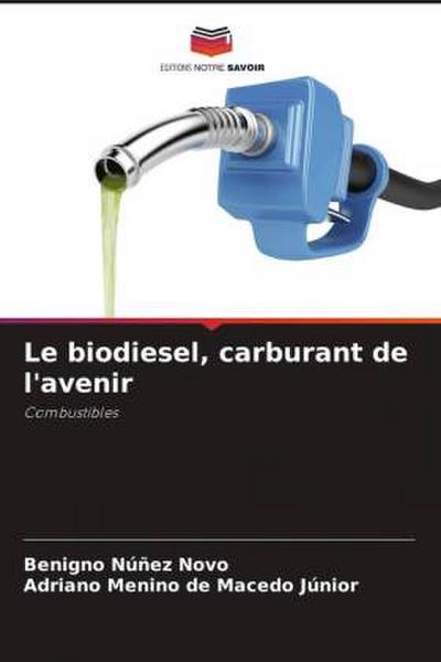 Le biodiesel, carburant de l’avenir