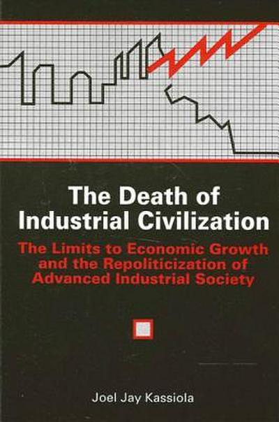 The Death of Industrial Civilization