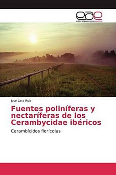 Fuentes poliníferas y nectaríferas de los Cerambycidae ibéricos