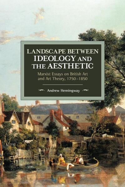 Landscape Between Ideology and the Aesthetic
