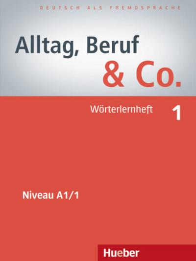 Alltag, Beruf & Co. Wörterlernheft