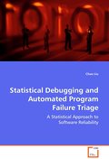 Statistical Debugging and Automated Program Failur