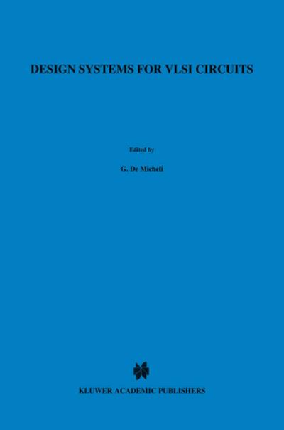 Design Systems for VLSI Circuits