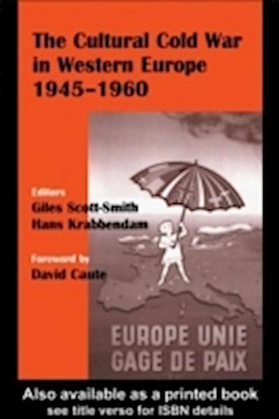 Cultural Cold War in Western Europe, 1945-60