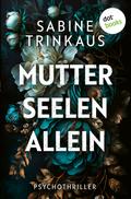 Mutterseelenallein