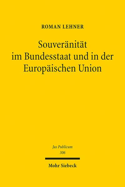 Souveränität im Bundesstaat und in der Europäischen Union