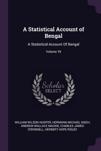 A Statistical Account of Bengal
