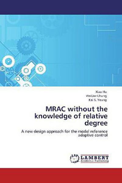 MRAC without the knowledge of relative degree