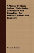 A Manual Of Steam Boilers