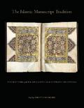 The Islamic Manuscript Tradition