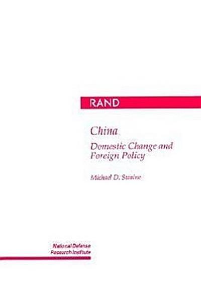 China: Domestic Change and Foreign Policy