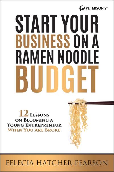 Start Your Business on a Ramen Noodle Budget
