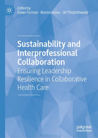 Sustainability and Interprofessional Collaboration