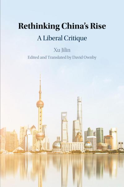 Rethinking China’s Rise