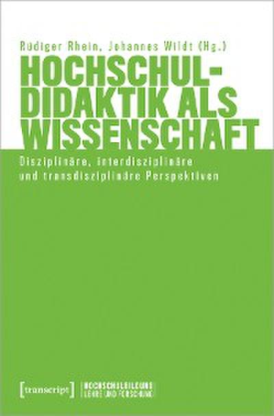 Hochschuldidaktik als Wissenschaft