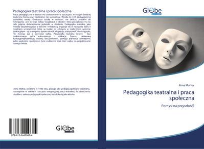Pedagogika teatralna i praca spo¿eczna