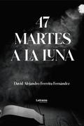 47 martes en la luna