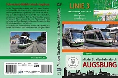 Mit der Straßenbahn durch Augsburg - Linie 3 - Haunstetten West bis Stadtbergen, DVD