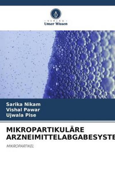 MIKROPARTIKULÄRE ARZNEIMITTELABGABESYSTEME