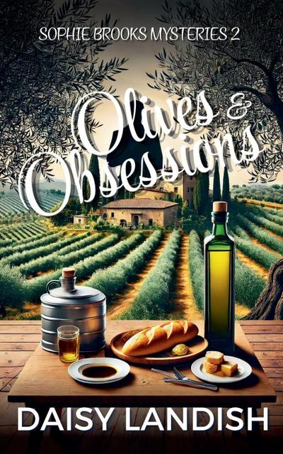 Olives and Obsessions