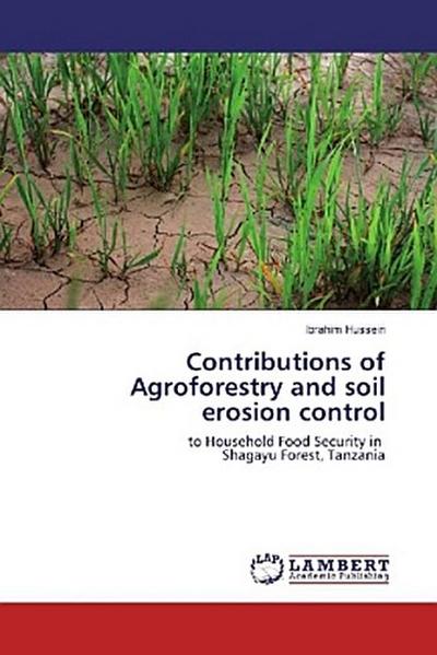 Contributions of Agroforestry and soil erosion control