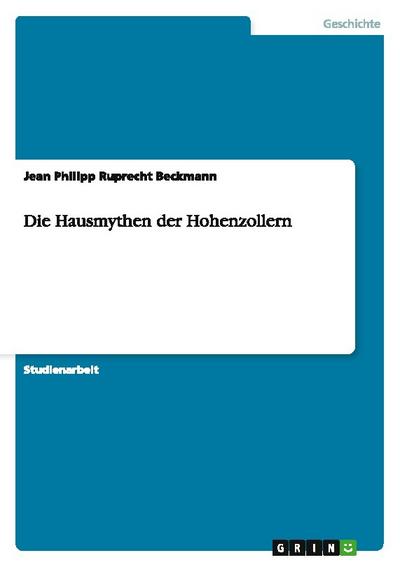 Die Hausmythen der Hohenzollern