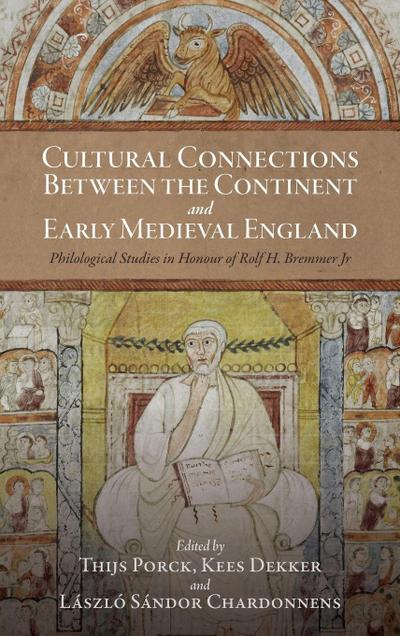 Cultural Connections between the Continent and Early Medieval England
